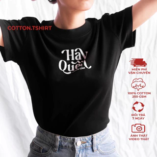 Áo thun nữ baby tee, áo thun cotton HAY QUÊN Tshirt