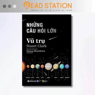 Sách: Những Câu Hỏi Lớn - Vũ Trụ (Tái bản mới nhất)