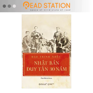 Sách: NHẬT BẢN DUY TÂN 30 NĂM (Đào Trinh Nhất - Omega Plus)