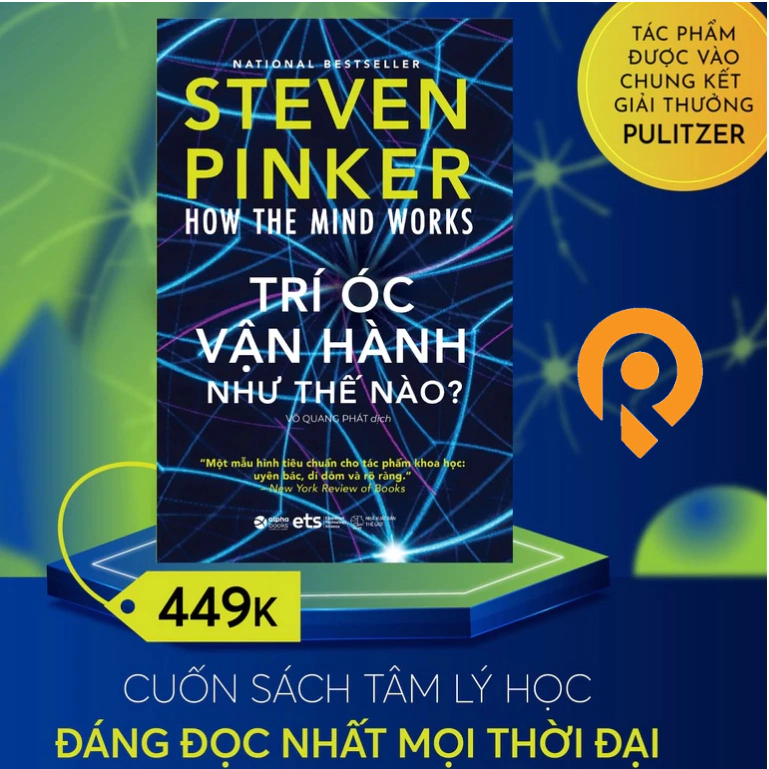 Sách Steven Pinker: HOW THE MIND WORKS - TRÍ ÓC VẬN HÀNH như thế nào?