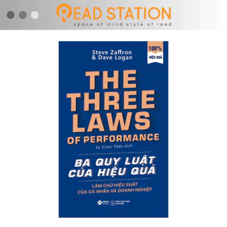 Sách: THE THREE LAWS of Performance - Ba Quy Luật Của Hiệu Quả: Làm Chủ Hiệu Suất Của Cá Nhân Và Doanh Nghiệp. (Tái bản)