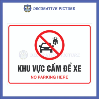 Biển Cảnh Báo Khu Vực Cấm Để Xe - No Parking Here