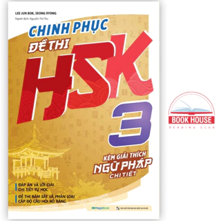 Sách Chinh phục đề thi HSK 3 Kèm giải thích ngữ pháp chi tiết - mega
